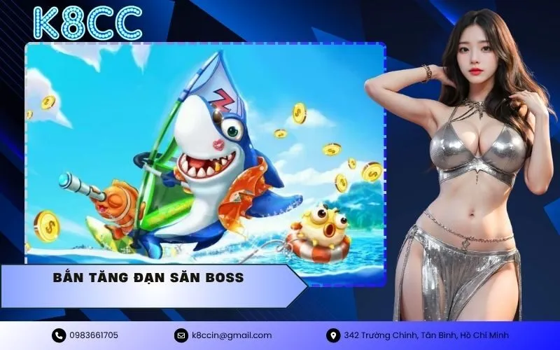 bắn tăng đạn săn boss