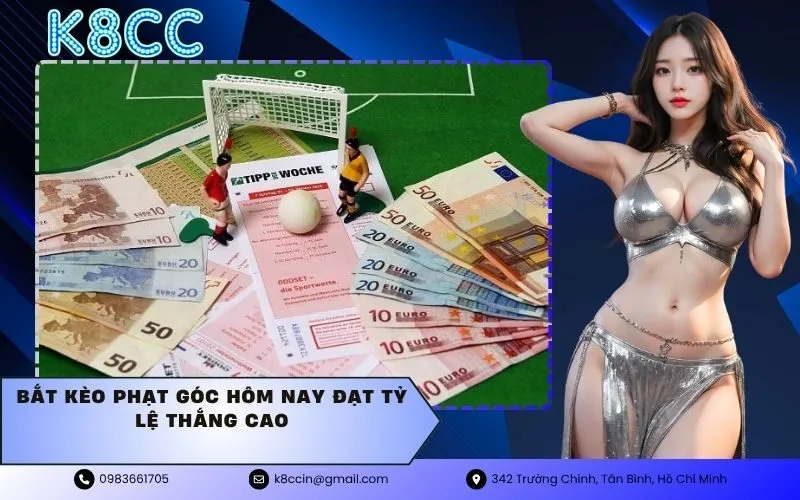 bắt kèo phạt góc hôm nay đạt tỷ lệ thắng cao