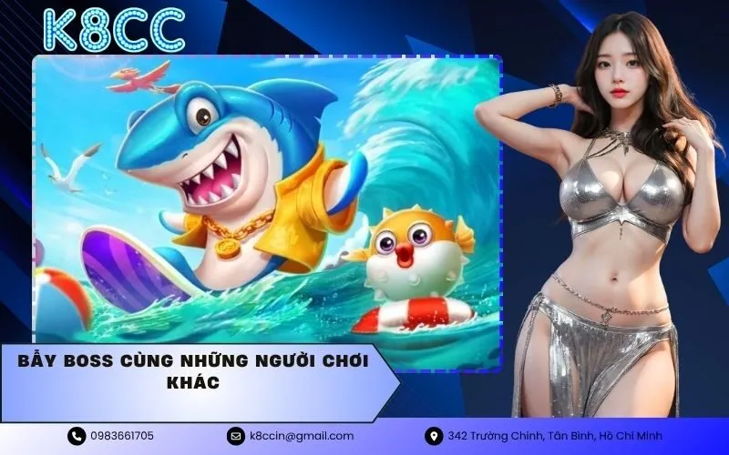 Bẫy Boss Cùng Những Người Chơi Khác