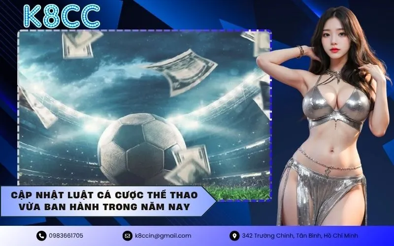 Cập nhật luật cá cược thể thao vừa ban hành trong năm nay
