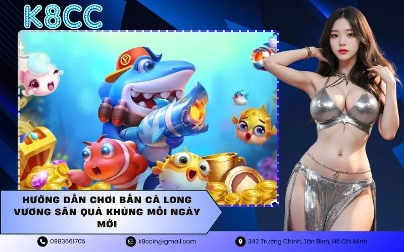 Hướng dẫn chơi bắn cá long vương săn quà khủng mỗi ngày mới
