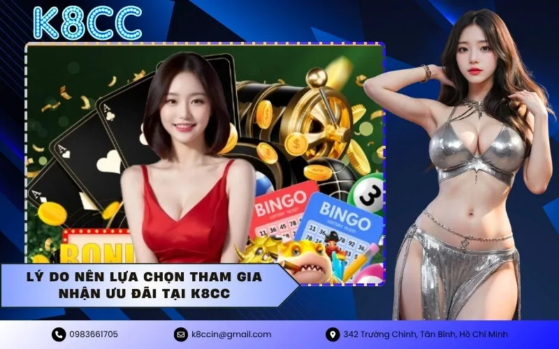 Lý do nên lựa chọn tham gia nhận ưu đãi tại K8CC