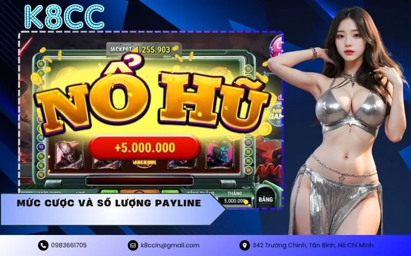 mức cược và số lượng payline